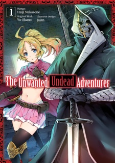 The Unwanted Undead Adventurer (Manga) Volume 1 by Yu Okano