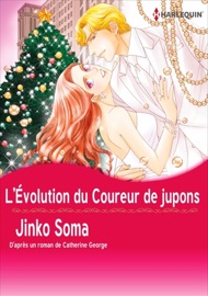 L’evolution du Coureur de jupons - Jinko Soma & Catherine George