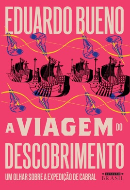 Capa do livro O Descobrimento do Brasil de Eduardo Bueno