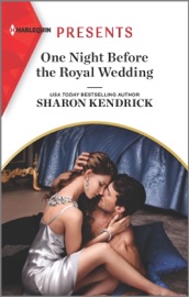 One Night Before the Royal Wedding - Sharon Kendrick by  Sharon Kendrick PDF Download