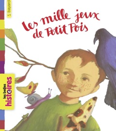 Les mille jeux de petit Pois - Jo Hoestlandt & Nathalie Novi