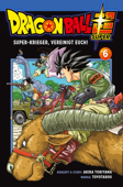 Dragon Ball Super 6 - Toyotarou & Akira Toriyama (Original Story)
