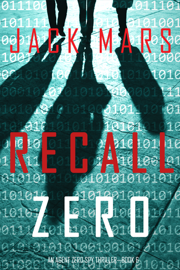 Recall Zero (An Agent Zero Spy Thriller—Book #6) - Jack Mars