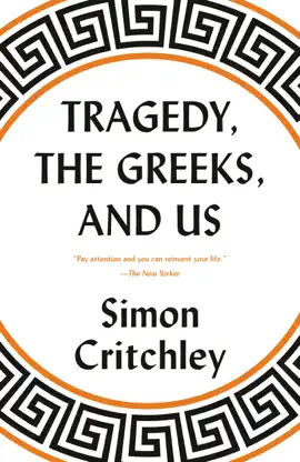 Read: Tragedy, the Greeks, Book and Us