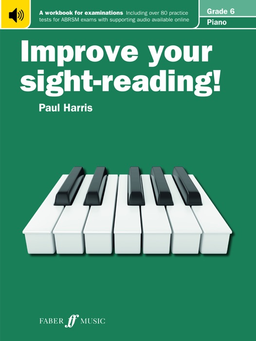 Improve your sight-reading! Piano Grade 6