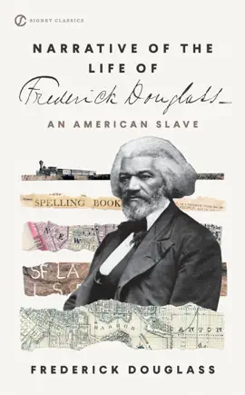 Read: Book Narrative of the Life of Frederick Douglass