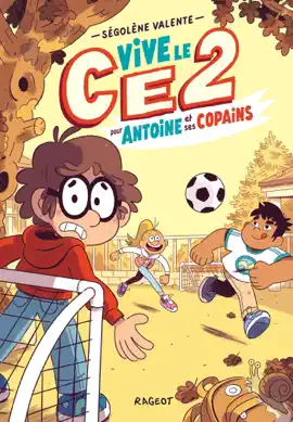 Read: Vive le CE2 pour Antoine et ses Book copains