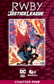 RWBY/Justice League (2021) #5 - Marguerite Bennett & Emanuela Lupacchino
