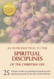 An Introduction to the Spiritual Disciplines of the Christian Life - Thomas à Kempis