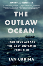 The Outlaw Ocean - Ian Urbina Cover Art