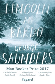 Lincoln au Bardo - George Saunders