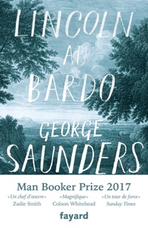 Lincoln au Bardo by George Saunders