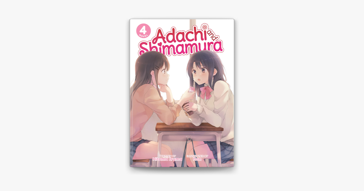 Adachi and Shimamura (Light Novel, EN) by Hitoma Iruma