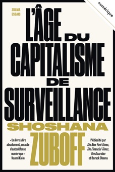 L'Âge du capitalisme de surveillance - Shoshana Zuboff