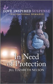 In Need of Protection - Jill Elizabeth Nelson