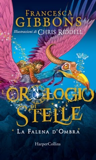 L'orologio di stelle. La falena d'ombra by Francesca Gibbons