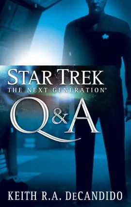 Read: Star Trek: Book The Next Generation: Q&A