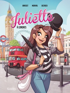 Juliette à Londres BD T03 by Rose-Line Brasset, Emilie Decrock & Lisette Morival