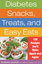 Diabetes Snacks, Treats, and Easy Eats - Barbara Grunes &amp; Linda R. Yoakam Cover Art