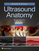 Essential Ultrasound Anatomy - Marios Loukas & Danny Burns