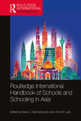 Read: Routledge International Handbook of Schools and Schooling in Book Asia