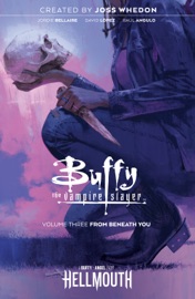 Buffy the Vampire Slayer Vol. 3 - Jordie Bellaire & Joss Whedon by  Jordie Bellaire & Joss Whedon PDF Download