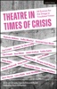 Book Theatre in Times of Crisis
