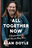 Alan Doyle - All Together Now artwork