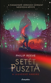 Setét puszta by Philip Reeve