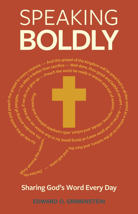 Speaking Boldly: Sharing God’s Word Every Day