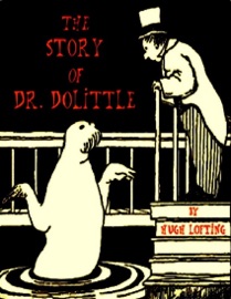 The Story of Doctor Dolittle - Hugh Lofting