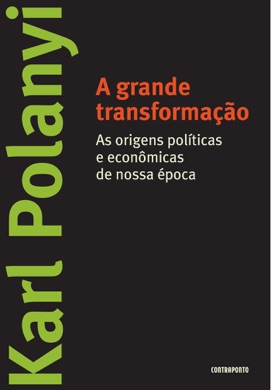 Capa do livro A Grande Transformação: As Origens da Nossa Época de Karl Polanyi