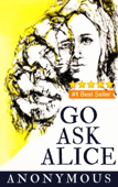 Go Ask Alice - Anonymous