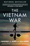 The Vietnam War by Geoffrey C. Ward & Ken Burns Book Summary, Reviews and Downlod