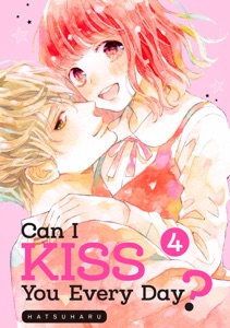 Can I Kiss You Every Day? Volume 4