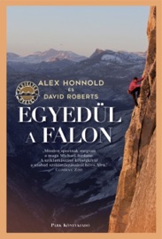 Egyedül a falon - David Roberts & Alex Honnold
