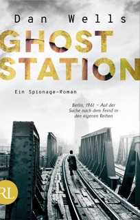 Ghost Station by Dan Wells