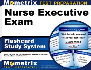 Nurse Executive Exam Flashcard Study System: by Nurse Executive Exam Secrets Test Prep Team