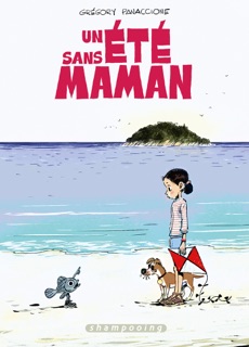 Un été sans maman by Grégory Panaccione