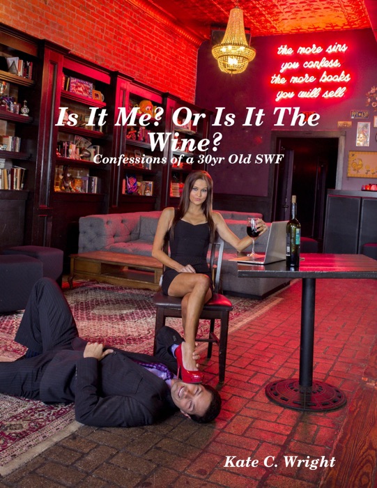 Is It Me? Or Is It the Wine?