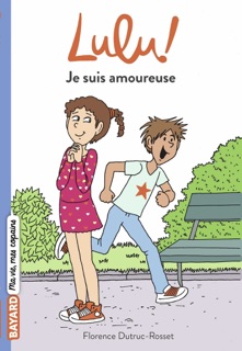 Lulu, Tome 01 by Marylise Morel & Florence Dutruc-Rosset