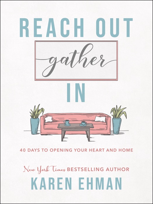 Reach Out, Gather In