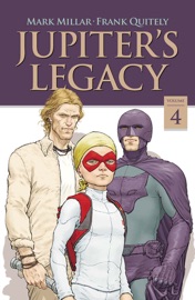 Jupiter's Legacy Vol. 4 (Netflix Edition) - Mark Millar & Frank Quitely
