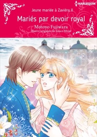 Mariés par devoir royal - Motoyo Fujiwara & Susan Meier