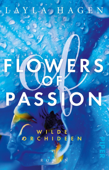 Flowers of Passion – Wilde Orchideen - Layla Hagen