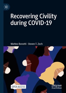 Recovering Civility during COVID-19 by Matteo Bonotti & Steven T. Zech