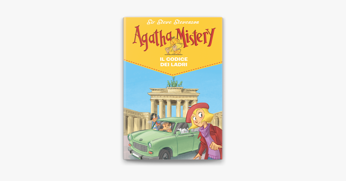 Il codice dei ladri. Agatha Mistery. Vol. 23 su Apple Books