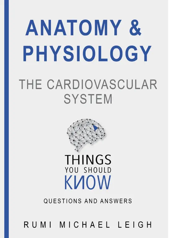 Anatomy and Physiology: The Cardiovascular System