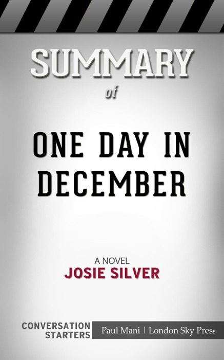 One Day in December: A Novel by Josie Silver: Conversation Starters