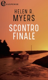 Scontro finale (eLit) - Helen R. Myers